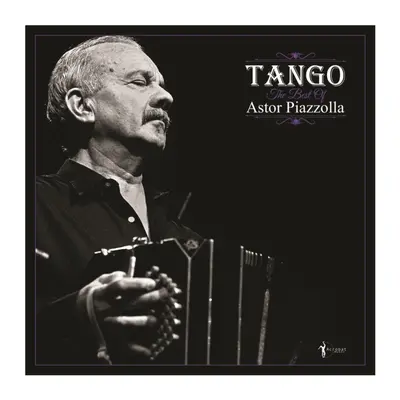 "Tango: The Best of Astor Piazzolla" ("Astor Piazzolla") (Vinyl / 12" Album)