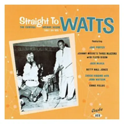 "Straight to Watts - The Central Avenue Scene 1951 - 54" ("") (CD / Album)