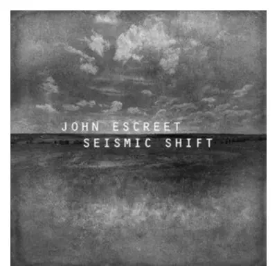 "Seismic Shift" ("John Escreet") (Vinyl / 12" Album)