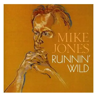 "Runnin' Wild" ("Mike Jones") (CD / Album)