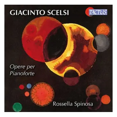 "Giacinto Scelsi: Opere Per Pianoforte" ("") (CD / Album)