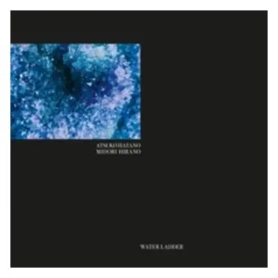 "Water Ladder" ("Atsuko Hatano/Midori Hirano") (Vinyl / 12" Album)