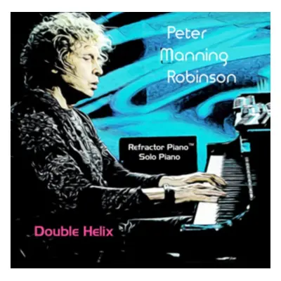 "Double Helix" ("Peter Manning Robinson") (CD / Album)