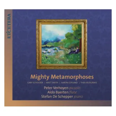 "Mighty Metamorphoses: Gary Schocker/Matt Smith/Aaron Copland/..." ("") (CD / Album)