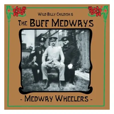 "Medway Wheelers" ("Wild Billy Childish & The Buff Medways") (Vinyl / 12" Album)