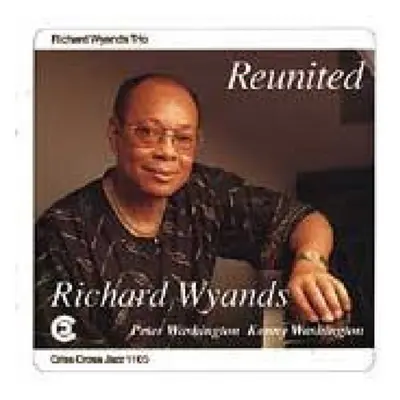 "Reunited" ("Richard Wyands Trio") (CD / Album)