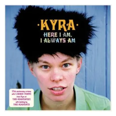 "Here I Am, I Always Am" ("Kyra") (Vinyl / 12" Album)