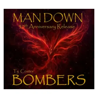 "Man Down" ("Ty Coates Bombers") (CD / Album)