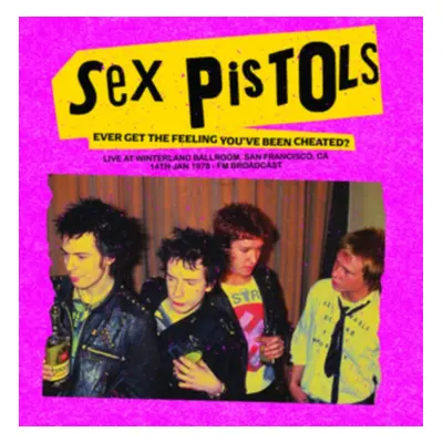 "Ever Get the Feeling You've Been Cheated?" ("Sex Pistols") (Vinyl / 12" Album)