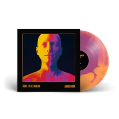 "How to Be Human" ("Amber Run") (Vinyl / 12" Album Coloured Vinyl)