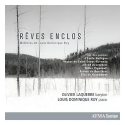 "Rves Enclos: Mlodies De Louis Dominique Roy" ("") (CD / Album)