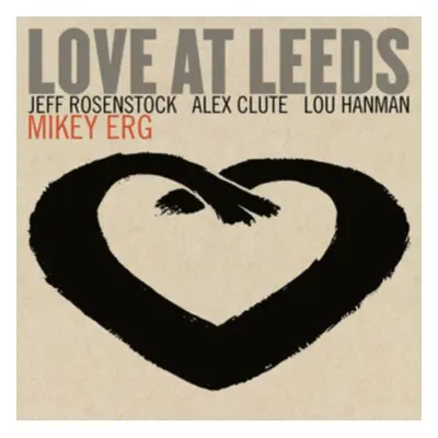 "Love at Leeds" ("Mikey Erg") (CD / Album)