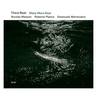 "Many More Days" ("Third Reel") (CD / Album)