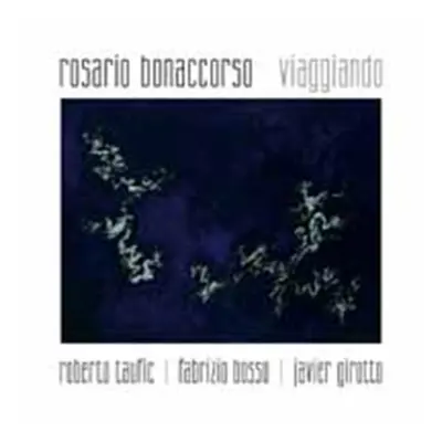 "Viaggiando" ("Rosario Bonaccorso") (CD / Album)