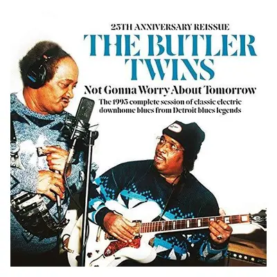 "Not Gonna Worry About Tomorrow" ("Butler Twins") (CD / Album)