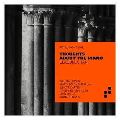 "Claudia Chan: Thoughts About the Piano" ("") (CD / Album)