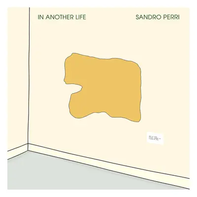 "In Another Life" ("Sandro Perri") (Vinyl / 12" Album)