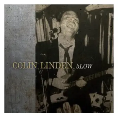 "Blow" ("Colin Linden") (Vinyl / 12" Album)