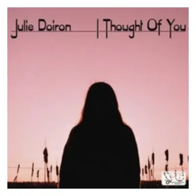 "I Thought of You" ("Julie Doiron") (Vinyl / 12" Album)