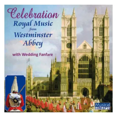 "Celebration: Royal Music from Westminster Abbey" ("") (CD / Album)