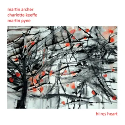 "Hi Res Heart" ("Martin Archer, Charlotte Keeffe & Martin Pyne") (CD / Album)