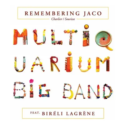 "Remembering Jaco" ("Charlier/Sourisse Multiquarium Big Band") (CD / Album)