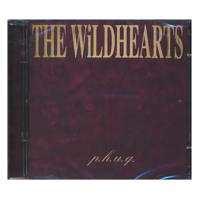 "P.H.U.Q." ("The Wildhearts") (CD / Album)