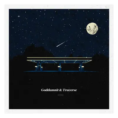 "Goddamnit/Traverse" ("Goddamnit/Traverse") (Vinyl / 12" Album)