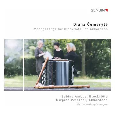 "Diana Cemeryte: Mondgesnge Fr Blockflte Und Akkordeon" ("") (CD / Album)