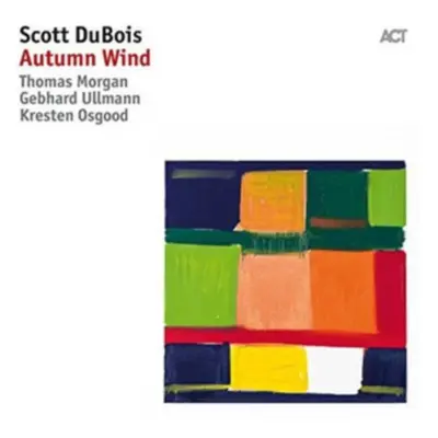 "Autumn Wind" ("Scott Dubois") (CD / Album Digipak)