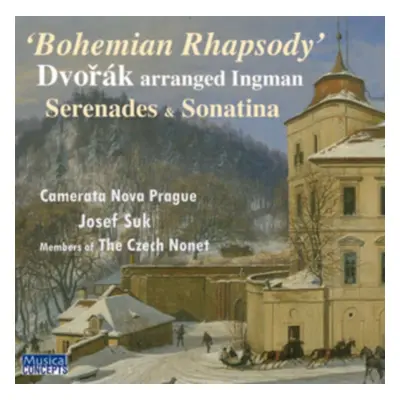 "'Bohemian Rhapsody': Dvork - Serenades and Sonatina" ("") (CD / Album)