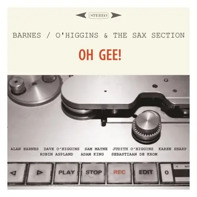 "Oh Gee!" ("Dave O'Higgins & The Sax Section") (CD / Album)