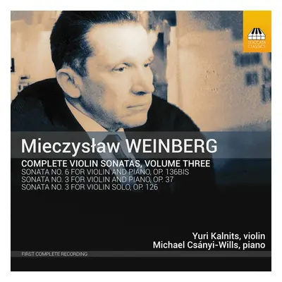 "Mieczyslaw Weinberg: Complete Violin Sonatas" ("") (CD / Album)