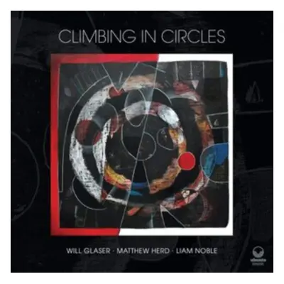 "Climbing in Circles" ("Will Glaser") (CD / Album)