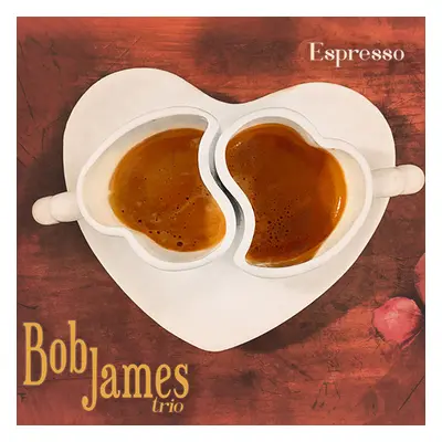 "Espresso" ("Bob James Trio") (Vinyl / 12" Album)