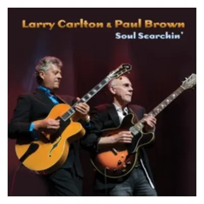 "Soul Searchin'" ("Larry Carlton & Paul Brown") (CD / Album)