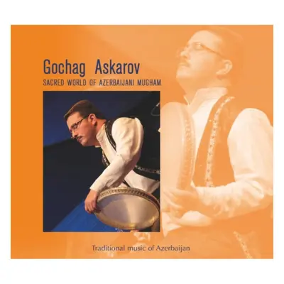 "Sacred World of Azerbaijani Mugham" ("Gochag Askarov") (CD / Album)