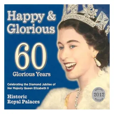 "Happy & Glorious - 60 Glorious Years" ("") (CD / Album)