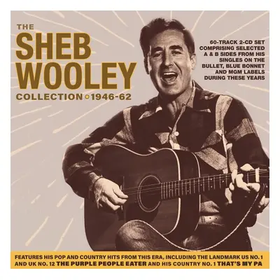 "The Sheb Wooley Collection 1946-62" ("Sheb Wooley") (CD / Album)