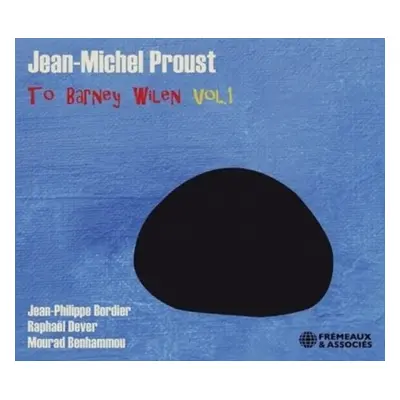 "To Barney Wilen" ("Jean-Michel Proust") (CD / Album)