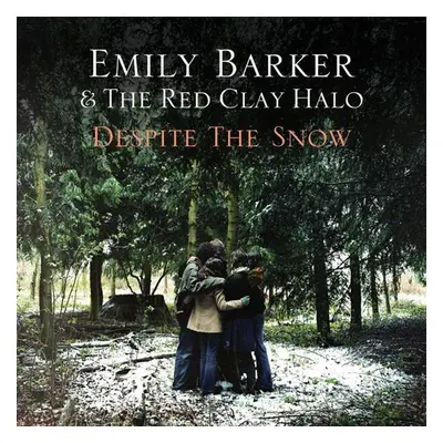 "Despite the Snow" ("Emily Barker & The Red Clay Halo") (CD / Album)