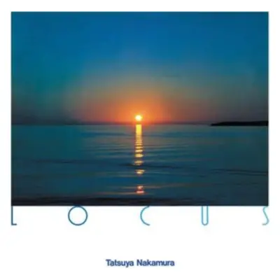 "Locus" ("Tatsuya Nakamura") (Vinyl / 12" Album)