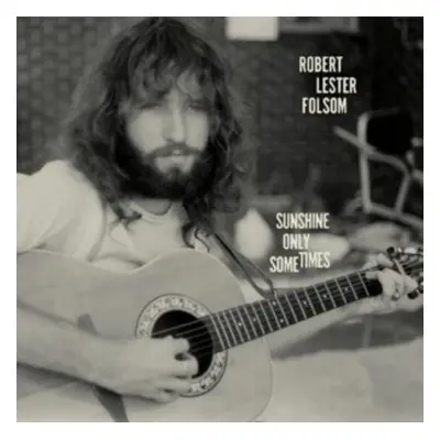 "Sunshine Only Sometimes" ("Robert Lester Folsom") (Vinyl / 12" Album)