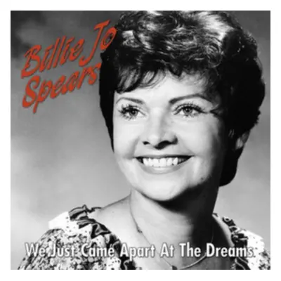 "We Just Came Apart at the Dreams" ("Billie Jo Spears") (CD / Album)