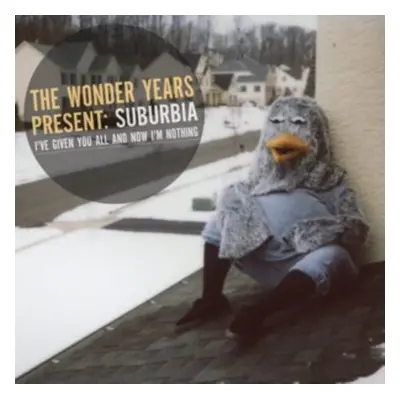 "Surburbia, I've Given You All and Now I'm Nothing" ("The Wonder Years") (Vinyl / 12" Album)