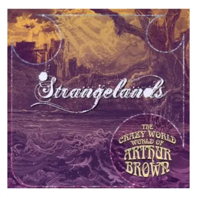 "Strangelands" ("The Crazy World of Arthur Brown") (CD / Album)