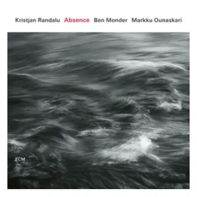 "Absence" ("Kristjan Randalu, Ben Monder & Markku Ounaskari") (CD / Album)