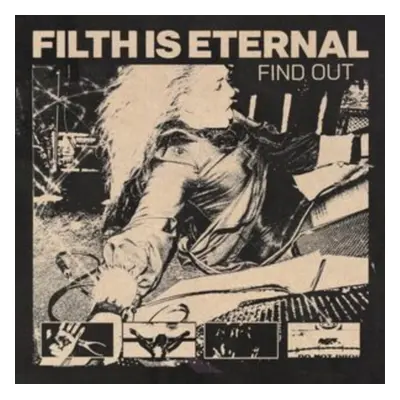 "Find Out" ("Filth is Eternal") (Vinyl / 12" Album Coloured Vinyl)