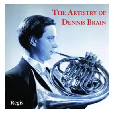 "The Artistry of Dennis Brain" ("") (CD / Album)