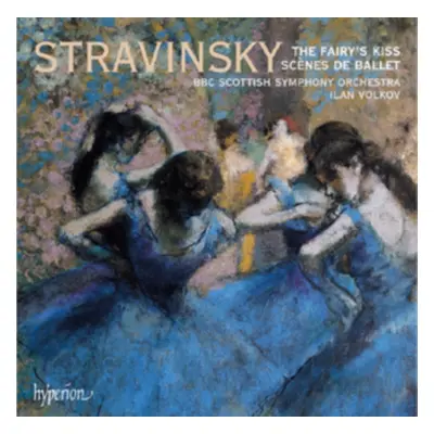 "Igor Stravinsky: The Fairy's Kiss/Scenes De Ballet" ("") (CD / Album)